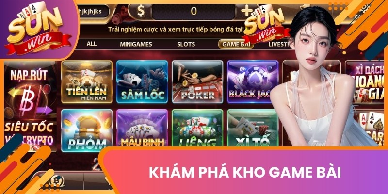 Khám phá kho game bài