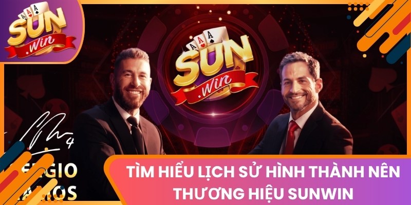 Tìm hiểu lịch sử hình thành nên thương hiệu Sunwin