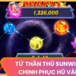 Tứ Thần Thú Sunwin - Bí Kíp Chinh Phục Hũ Vàng Đỉnh